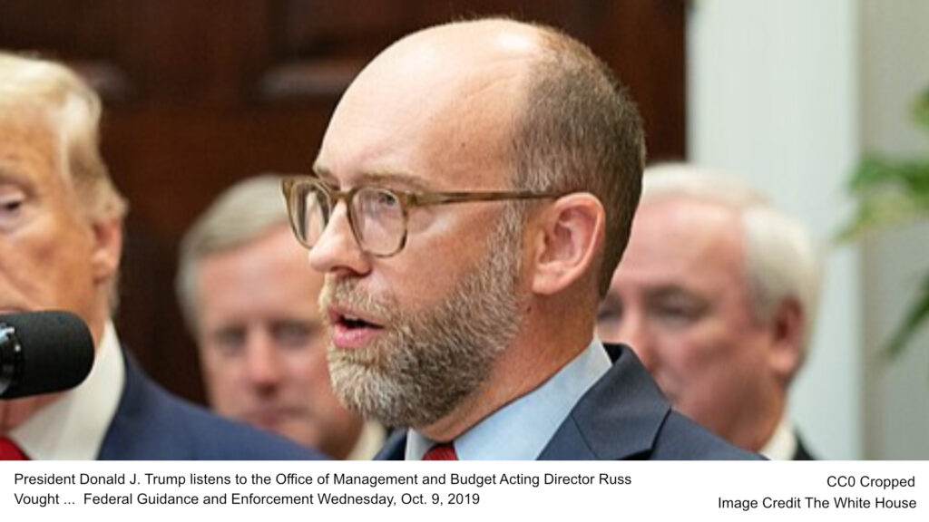 President Donald J. Trump listens to the Office of Management and Budget Acting Director Russ Vought ... Federal Guidance and Enforcement Wednesday, Oct. 9, 2019