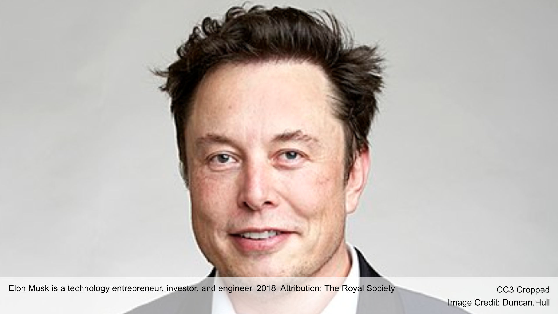 Elon Musk is a technology entrepreneur, investor, and engineer. 2018 Attribution: The Royal Society